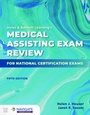 Cover: Jones & Bartlett Learning's Medical Assisting Exam Review for National Certification Exams - Jones and Bartlett Publishers, Inc