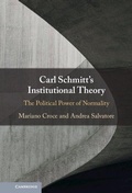 Cover: Carl Schmitt's Institutional Theory - Cambridge University Press