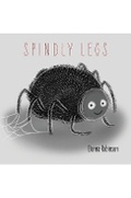 Cover: Spindly Legs - Austin Macauley Publishers