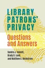 Cover: Library Patrons' Privacy - Libraries Unlimited Inc