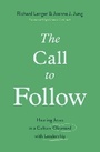 Cover: The Call to Follow - Crossway Books