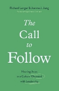 Enlarge image Cover: The Call to Follow - Crossway Books