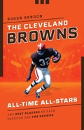 Cover: The Cleveland Browns All-Time All-Stars - The Lyons Press