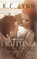 Cover: Fighting Temptation (Men Of Honor, #1) - K.C. Lynn