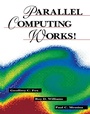 Cover: Parallel Computing Works! - Morgan Kaufmann