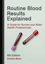 Cover: Routine Blood Results Explained - Cambridge Scholars Publishing