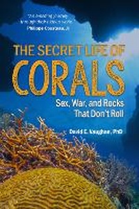 Abbildung von: The Secret Life of Corals - J Ross Publishing