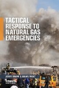 Abbildung von: Tactical Response to Natural Gas Emergencies - Fire Engineering Books
