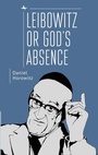 Cover: Leibowitz or God's Absence - Academic Studies Press