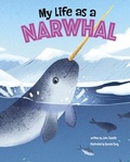 Cover: My Life as a Narwhal - Picture Window Books