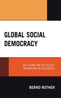 Abbildung von: Global Social Democracy - Bloomsbury eBooks US