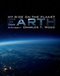 Cover: My Ride on the Planet Earth - Bookbaby