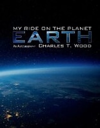 Enlarge image Cover: My Ride on the Planet Earth - Bookbaby