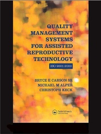 Enlarge image Cover: Quality Management Systems for Assisted Reproductive Technology - CRC Press