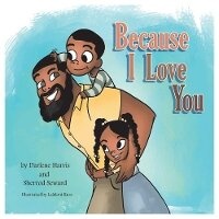 Enlarge image Cover: Because I Love You - Oakhurst Legal
