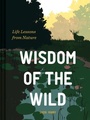 Cover: Wisdom of the Wild - Chronicle Books