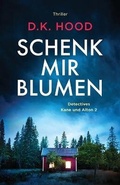 Cover: Schenk mir Blumen - Bookouture
