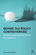 Cover: Behind Tax Policy Controversies - Anthem Press