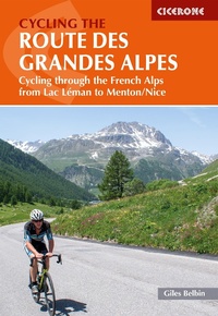 Abbildung von: Cycling the Route des Grandes Alpes - Cicerone Press