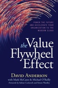 Cover: The Value Flywheel Effect - It Revolution Press