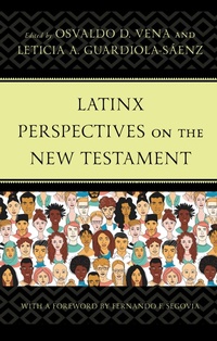 Abbildung von: Latinx Perspectives on the New Testament - Lexington Books/Fortress Academic
