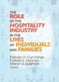 Cover: The Role of the Hospitality Industry in the Lives of Individuals and Families - Routledge