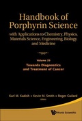 Cover: Handbook Of Porphyrin Science: With Applications To Chemistry, Physics, Materials Science, Engineering, Biology And Medicine - Volume 39: Towards Diagnostics And Treatment Of Cancer - World Scientific Publishing Co Pte Ltd