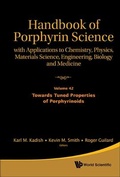 Cover: Handbook Of Porphyrin Science: With Applications To Chemistry, Physics, Materials Science, Engineering, Biology And Medicine - Volume 42: Towards Tuned Properties Of Porphyrinoids - World Scientific Publishing Co Pte Ltd