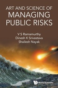 Cover: Art And Science Of Managing Public Risks - World Scientific Publishing Co Pte Ltd