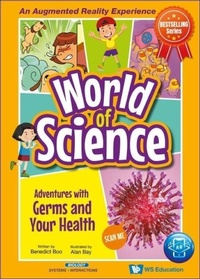 Enlarge image Cover: Adventures With Germs And Your Health - World Scientific Publishing Co Pte Ltd