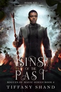 Cover: Sins of the Past (Rogues of Magic Series, #6) - Tiffany Shand