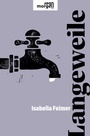 Cover: Langeweile - Kremayr & Scheriau