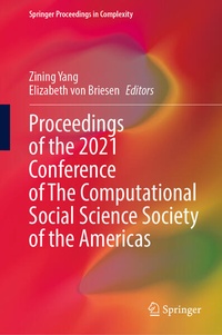 Enlarge image Cover: Proceedings of the 2021 Conference of The Computational Social Science Society of the Americas - Springer