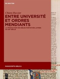 Cover: Entre Universit&eacute; et ordres mendiants - De Gruyter