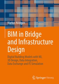 Enlarge image Cover: BIM in Bridge and Infrastructure Design - Springer Vieweg