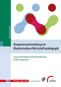 Bild: Kompetenzentwicklung im Masterstudium Wirtschaftspädagogik - wbv Media