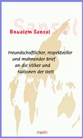Cover: Freundschaftlicher, respektvoller und mahnender Brief an die V&ouml;lker und Nationen der Welt - Merlin Verlag