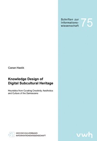Abbildung von: Knowledge Design of Digital Subcultural Heritage - Hülsbusch, W