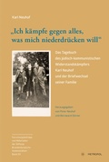 Cover: "Ich k&auml;mpfe gegen alles, was mich niederdr&uuml;cken will" - Metropol-Verlag