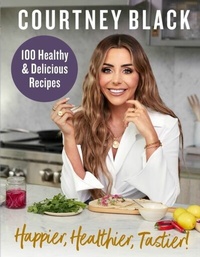 Abbildung von: Happier, Healthier, Tastier! - Thorsons