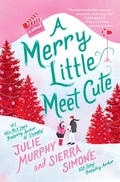 Cover: A Merry Little Meet Cute - HarperCollins