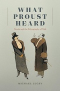 Cover: What Proust Heard - University of Chicago Press