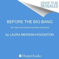 Cover: Before the Big Bang - HarperAudio