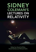 Cover: Sidney Coleman's Lectures on Relativity - Cambridge University Press