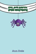 Cover: Spike, Super Scientific Spider Investigates - Austin Macauley Publishers