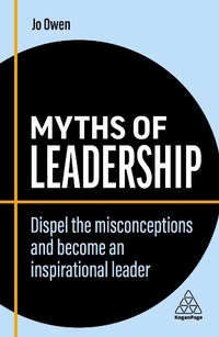 Abbildung von: Myths of Leadership - Kogan Page Ltd