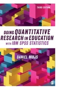 Cover: Doing Quantitative Research in Education with IBM SPSS Statistics - SAGE Publications Ltd