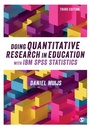 Cover: Doing Quantitative Research in Education with IBM SPSS Statistics - SAGE Publications Ltd