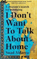 Cover: I Don't Want to Talk About Home - Transworld Digital