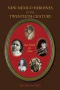 Cover: New Mexico Heroines of the Twentieth Century - Sunstone Press